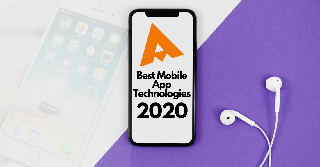 Best Mobile App Technologies in 2020