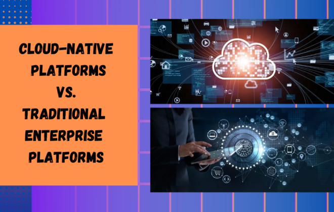 Cloud-Native vs. Traditional-Enterprise